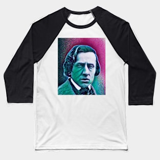 Frédéric Chopin Portrait | Frédéric Chopin Artwork 4 Baseball T-Shirt